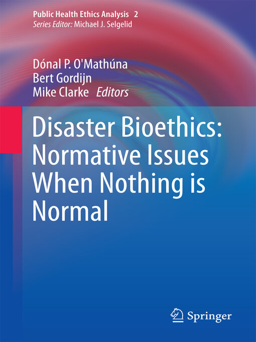 Title details for Disaster Bioethics by Dónal P. O'Mathúna - Available